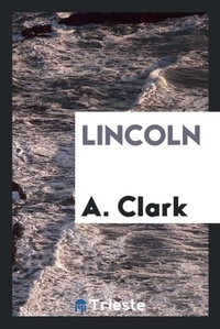 Enlarge image Cover: Lincoln - Trieste Publishing