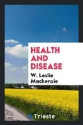 Cover: Health and Disease - Trieste Publishing