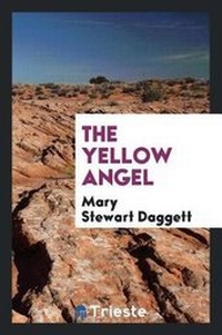 Abbildung von: The Yellow Angel - Trieste Publishing