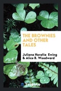 Cover: The Brownies and Other Tales - Trieste Publishing