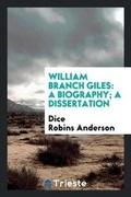 Cover: William Branch Giles - Trieste Publishing