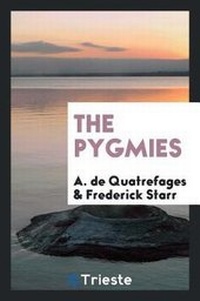 Enlarge image Cover: The Pygmies - Trieste Publishing