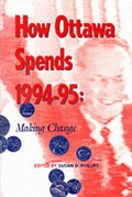 Cover: How Ottawa Spends, 1994-1995 - McGill-Queen's University Press