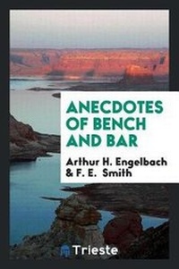 Enlarge image Cover: Anecdotes of Bench and Bar - Trieste Publishing
