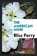 Cover: The American Mind - Trieste Publishing
