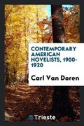 Cover: Contemporary American Novelists, 1900-1920 - Trieste Publishing