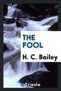 Cover: The Fool - Trieste Publishing