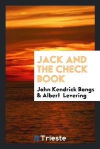Enlarge image Cover: Jack and the Check Book - Trieste Publishing