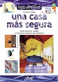 Cover: Una casa m&aacute;s segura - De Vecchi Ediciones