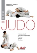 Cover: Curso de judo. Historia y filosofia, principios fundamentales, tecnicas, ataques, combate - De Vecchi Ediciones