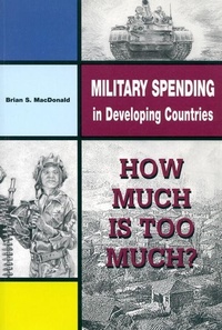 Enlarge image Cover: Military Spending in Developing Countries - Queen's School of Policy Studies