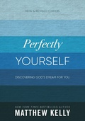Cover: Perfectly Yourself: New and Revised Edition - Blue Sparrow