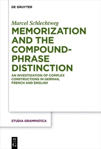 Abbildung von: Memorization and the Compound-Phrase Distinction - De Gruyter