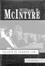 Cover: William R. McIntyre - McGill-Queen's University Press