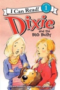 Cover: Dixie and the Big Bully - HarperCollins