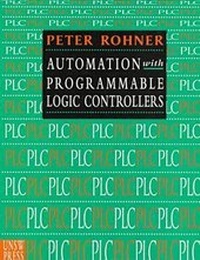 Enlarge image Cover: Automation with Programmable Logic Controllers (Plc) - UNSW Press