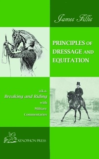 Abbildung von: PRINCIPLES OF DRESSAGE AND EQUITATION - Xenophon Press LLC