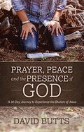 Cover: Prayer, Peace and the Presence of God - Made for Grace Publishing