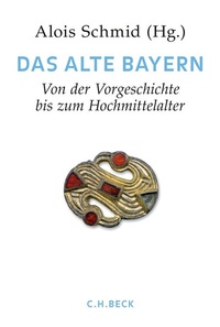 Bild: Handbuch der bayerischen Geschichte Bd. I: Das Alte Bayern - C.H.BECK