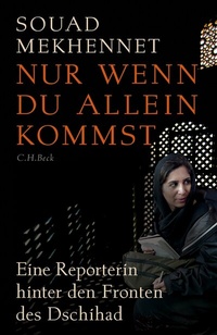 Abbildung von: Nur wenn du allein kommst - C.H.BECK