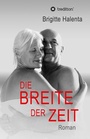 Cover: Die Breite der Zeit - tredition