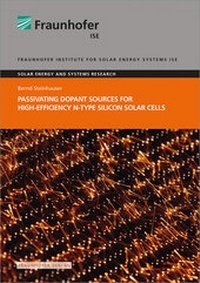 Abbildung von: Passivating Dopant Sources for High-Efficiency n-type Silicon Solar Cells. - Fraunhofer Verlag