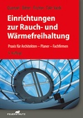 Cover: Einrichtungen zur Rauch- und W&auml;rmefreihaltung - Rudolf M&uuml;ller Verlag