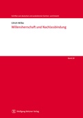 Cover: Willensherrschaft und Nachlassbindung - Wolfgang Metzner Verlag
