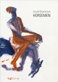 Cover: Gerald Brettschuh - Horsemen - Bibliothek der Provinz