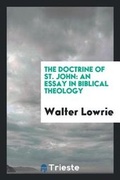 Cover: The Doctrine of St. John - Trieste Publishing