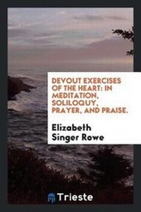 Enlarge image Cover: Devout Exercises of the Heart - Trieste Publishing