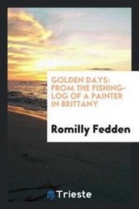 Enlarge image Cover: Golden Days - Trieste Publishing