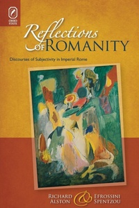 Enlarge image Cover: Reflections of Romanity - Ohio State University Press