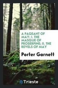 Enlarge image Cover: A Pageant of May - Trieste Publishing