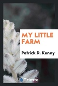 Cover: My Little Farm - Trieste Publishing