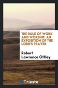 Cover: The Rule of Work and Worship - Trieste Publishing