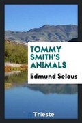 Cover: Tommy Smith's Animals - Trieste Publishing