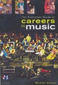 Cover: The Australian Guide to Careers in Music - UNSW Press