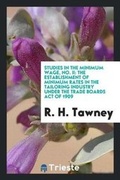 Cover: Studies in the Minimum Wage, No. II - Trieste Publishing