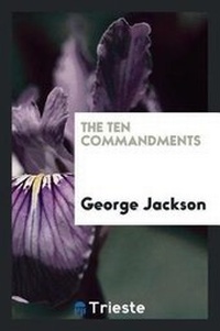 Enlarge image Cover: The Ten Commandments - Trieste Publishing