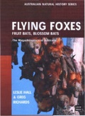 Cover: Flying Foxes, Fruit and Blossom Bats of Australia - UNSW Press