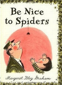 Enlarge image Cover: Be Nice to Spiders - Collins