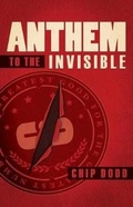 Cover: Anthem to the Invisible - Sage Hill, LLC