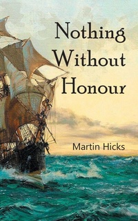 Enlarge image Cover: Nothing Without Honour - New Generation Publishing