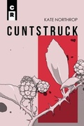 Cover: cuntstruck - C&r Press
