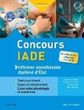 Cover: Concours Iade - Infirmier Anesthesiste Diplome d'Etat - Elsevier