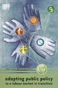 Cover: Adapting Public Policy to a Labour Market in Transition - The Institute for Research on Public Policy