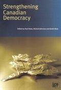 Cover: Strengthening Canadian Democracy - The Institute for Research on Public Policy