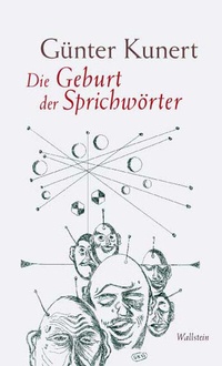 Abbildung von: Die Geburt der Sprichwörter - Wallstein