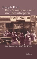 Cover: Drei Sensationen und zwei Katastrophen - Wallstein